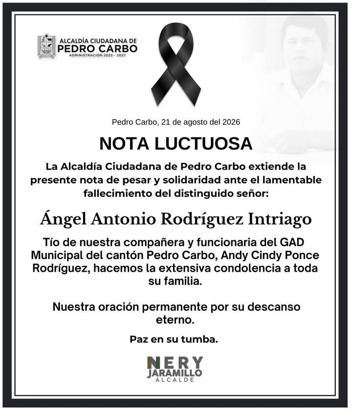 Despiden a Ángel Antonio Rodríguez Intriago en Pedro Carbo